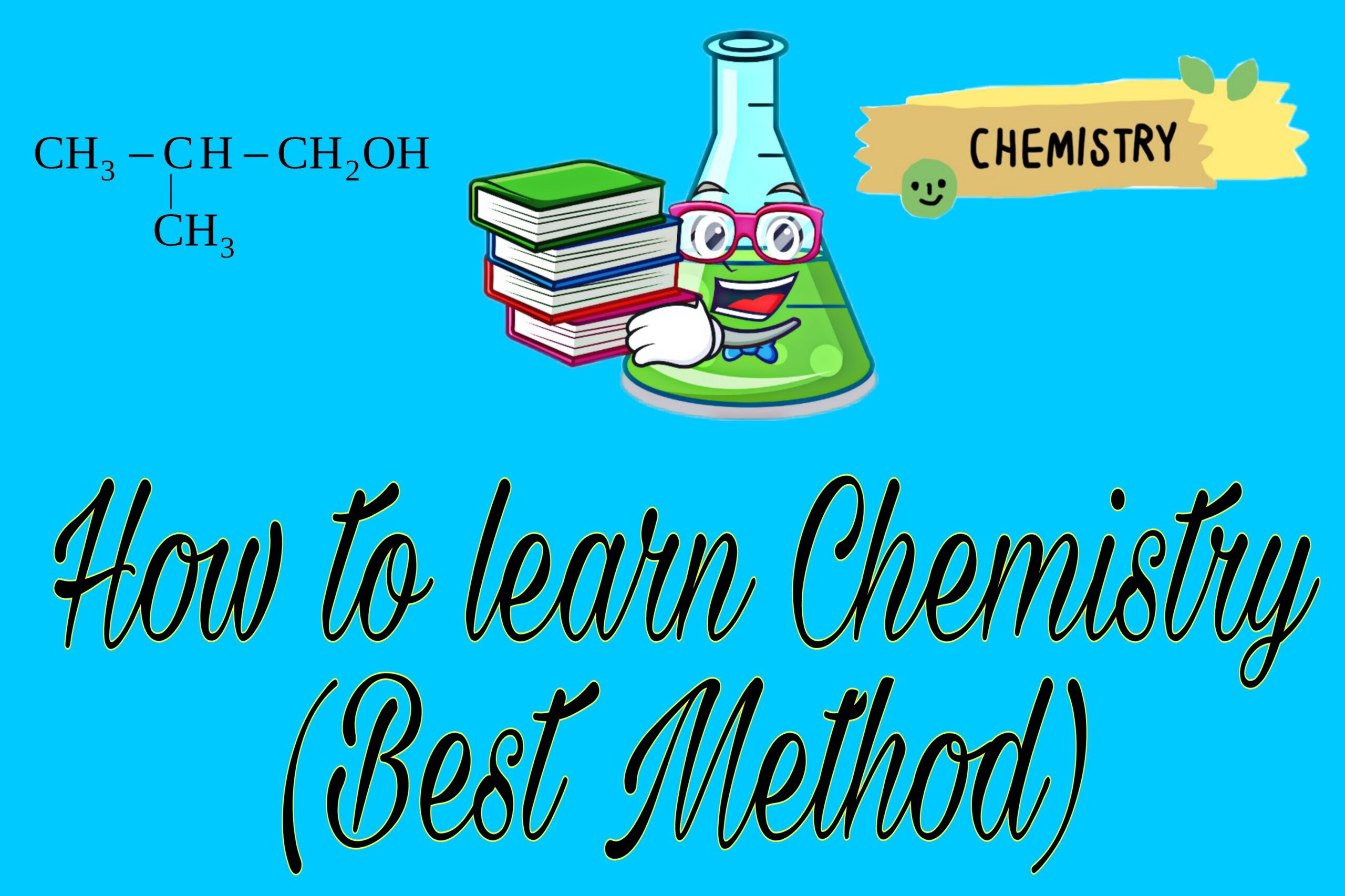 How To Learn Chemistry Best Method - LV Classes